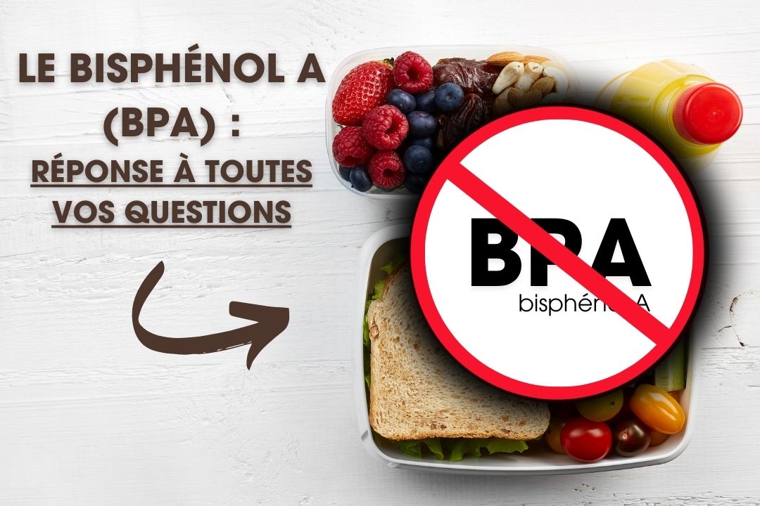 Le bisphénol A (BPA)